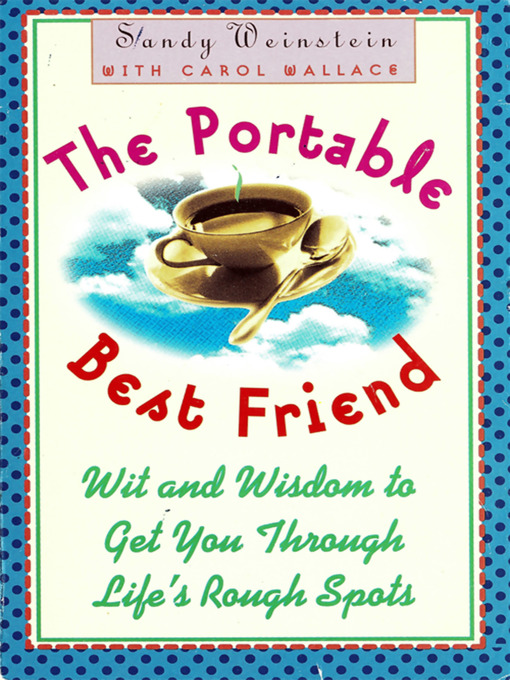 Title details for The Portable Best Friend by Sandy Weinstein - Available